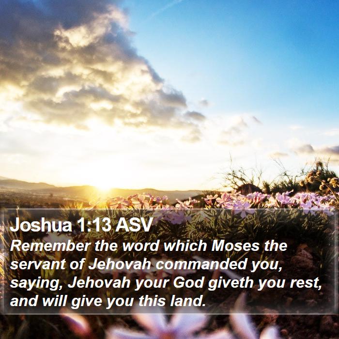 Joshua 1:13 ASV Bible Study