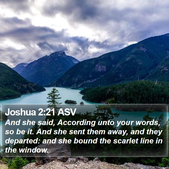 Joshua 2:21 ASV Bible Study