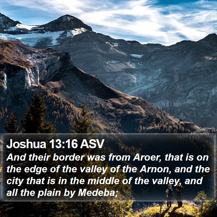 Joshua 13:16 ASV Bible Study