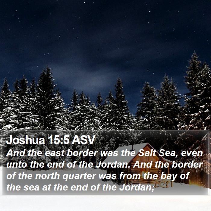 Joshua 15:5 ASV Bible Study