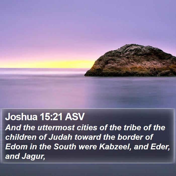 Joshua 15:21 ASV Bible Study