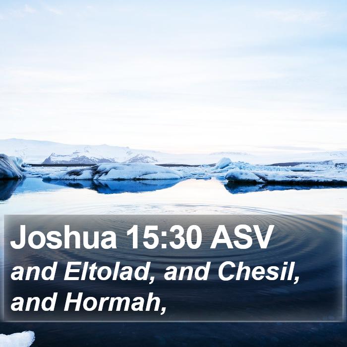 Joshua 15:30 ASV Bible Study