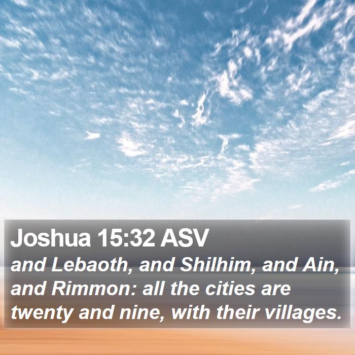 Joshua 15:32 ASV Bible Study