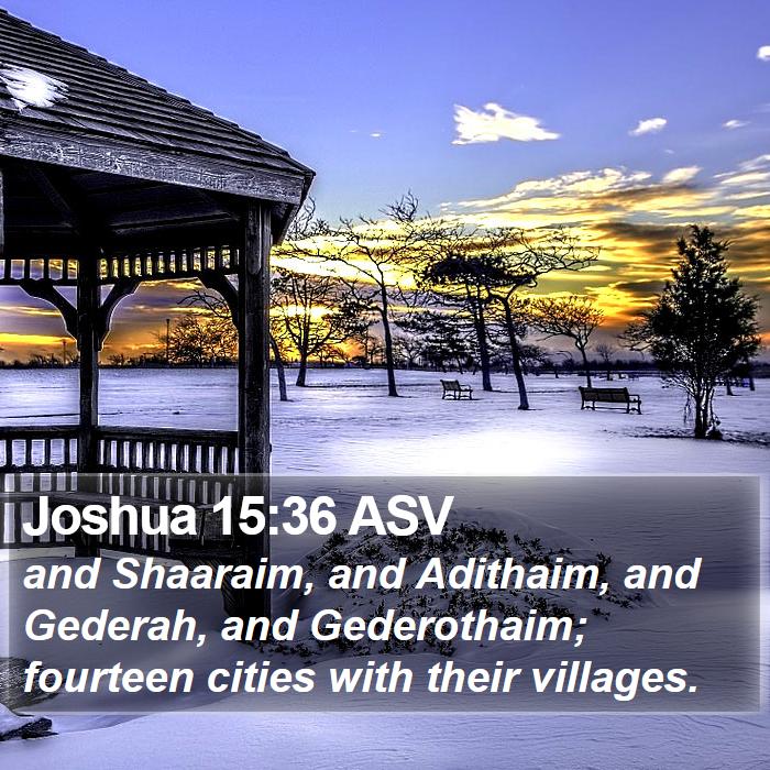 Joshua 15:36 ASV Bible Study