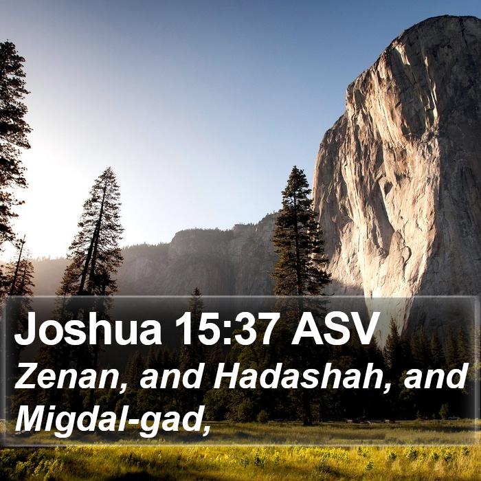 Joshua 15:37 ASV Bible Study