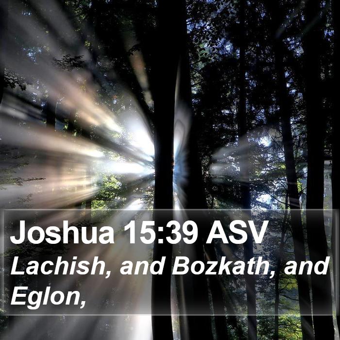 Joshua 15:39 ASV Bible Study