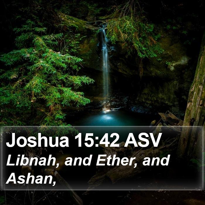 Joshua 15:42 ASV Bible Study