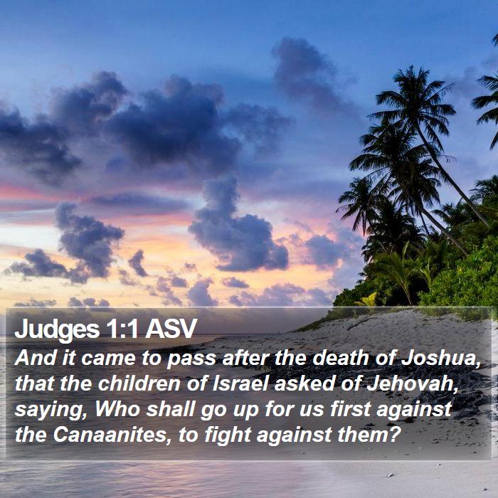 Judges 1:1 ASV Bible Study