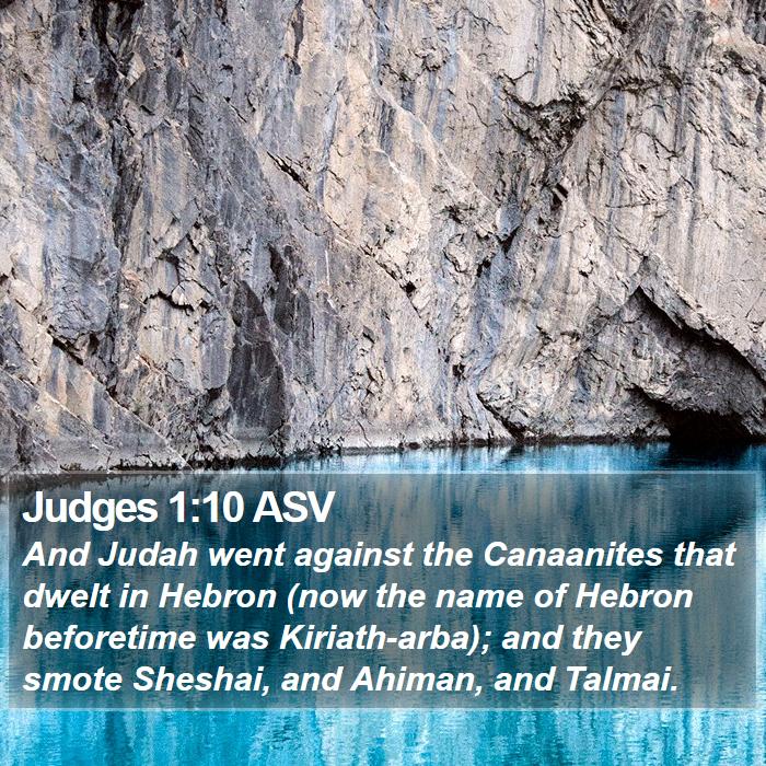 Judges 1:10 ASV Bible Study