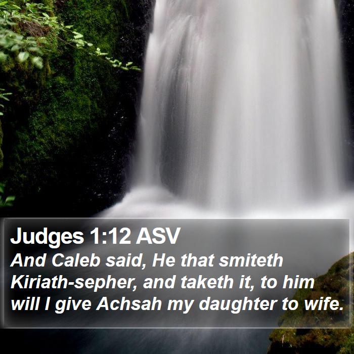 Judges 1:12 ASV Bible Study