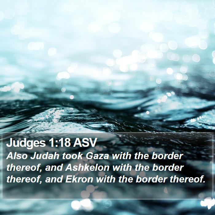 Judges 1:18 ASV Bible Study