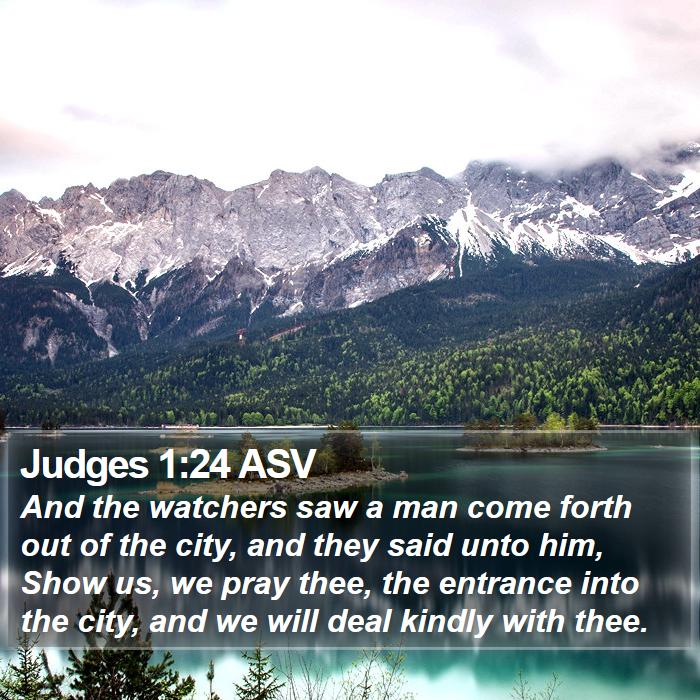 Judges 1:24 ASV Bible Study