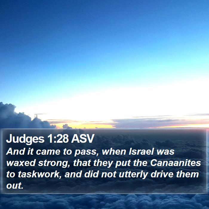 Judges 1:28 ASV Bible Study