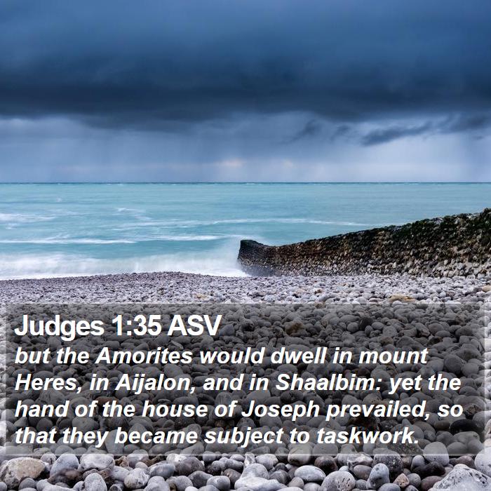 Judges 1:35 ASV Bible Study