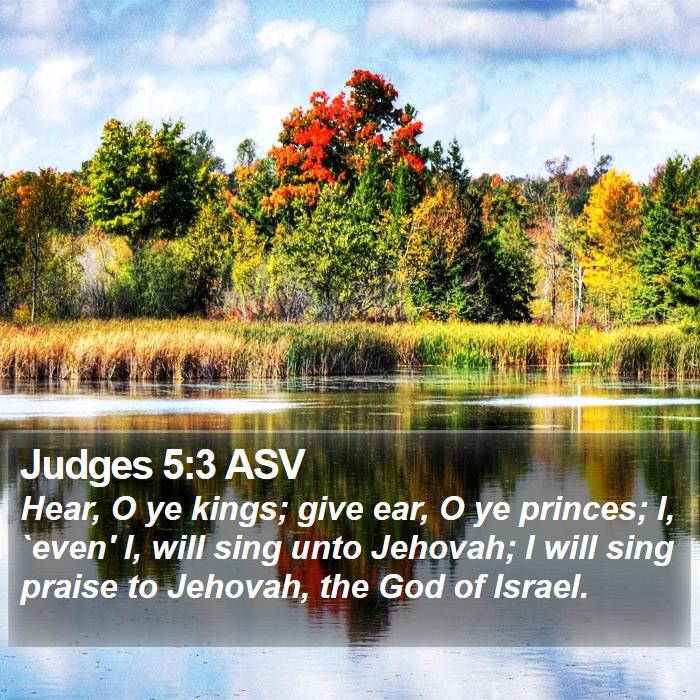 Judges 5:3 ASV Bible Study