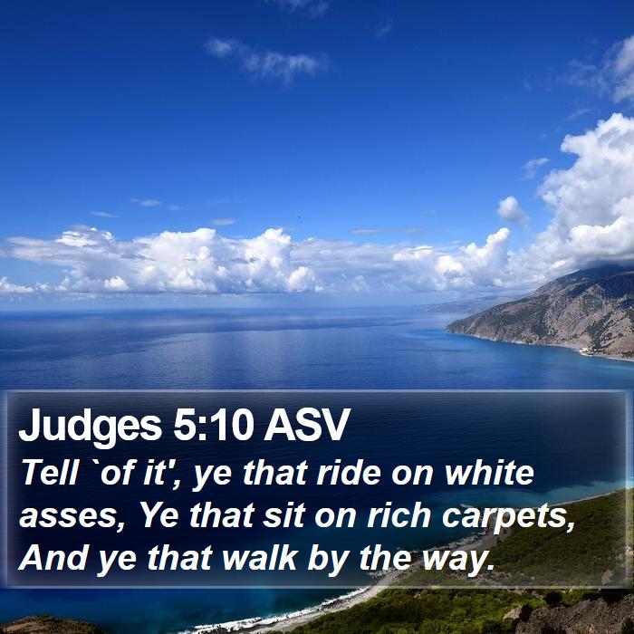 Judges 5:10 ASV Bible Study