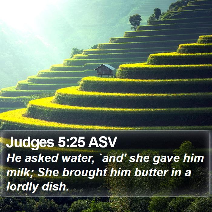 Judges 5:25 ASV Bible Study