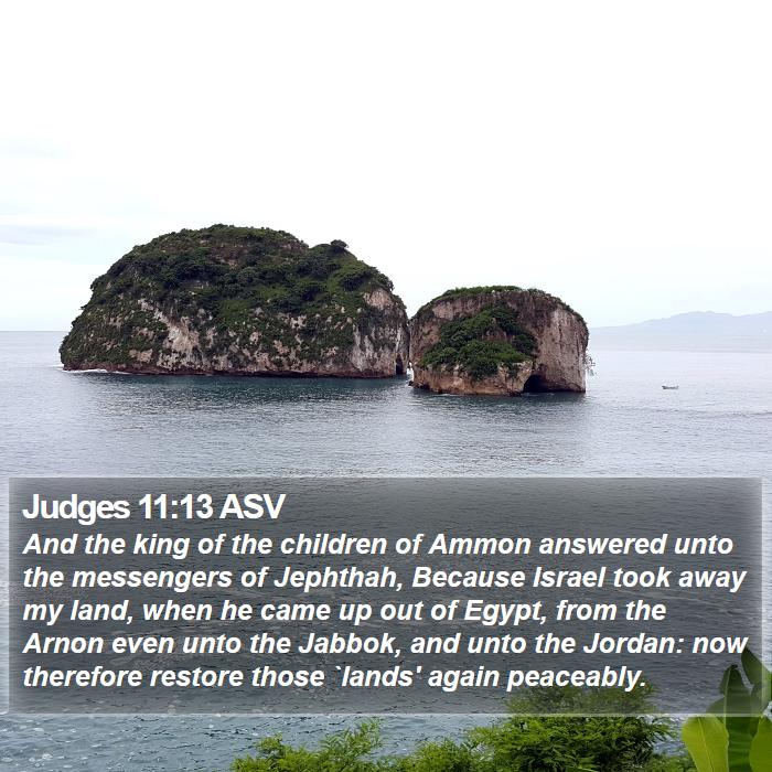 Judges 11:13 ASV Bible Study