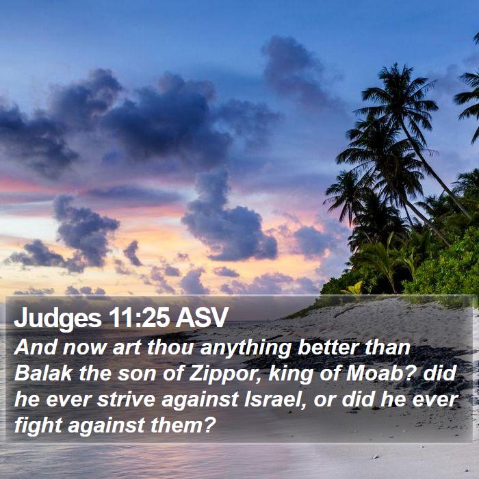 Judges 11:25 ASV Bible Study