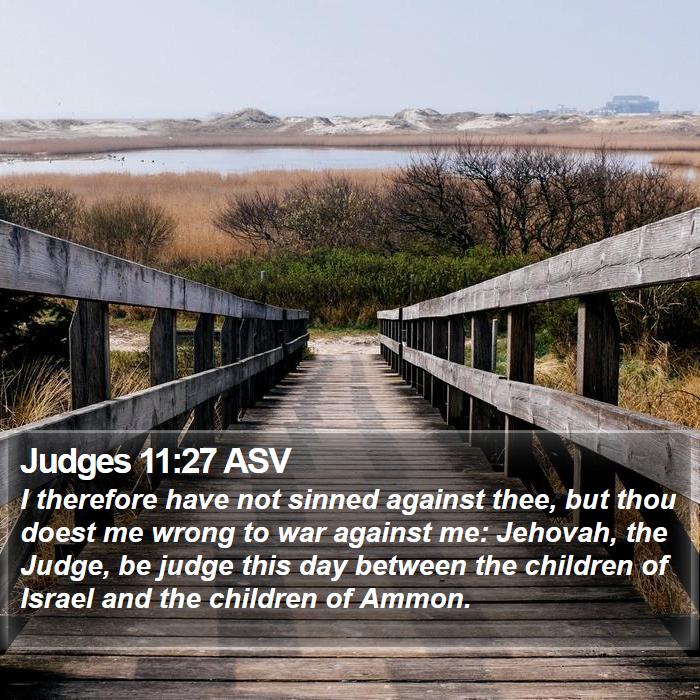 Judges 11:27 ASV Bible Study