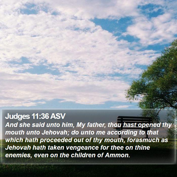 Judges 11:36 ASV Bible Study