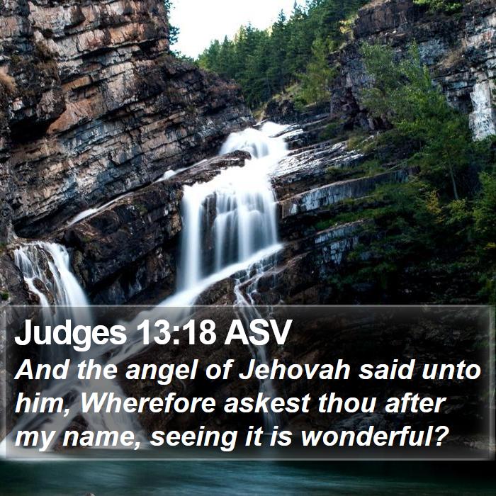 Judges 13:18 ASV Bible Study