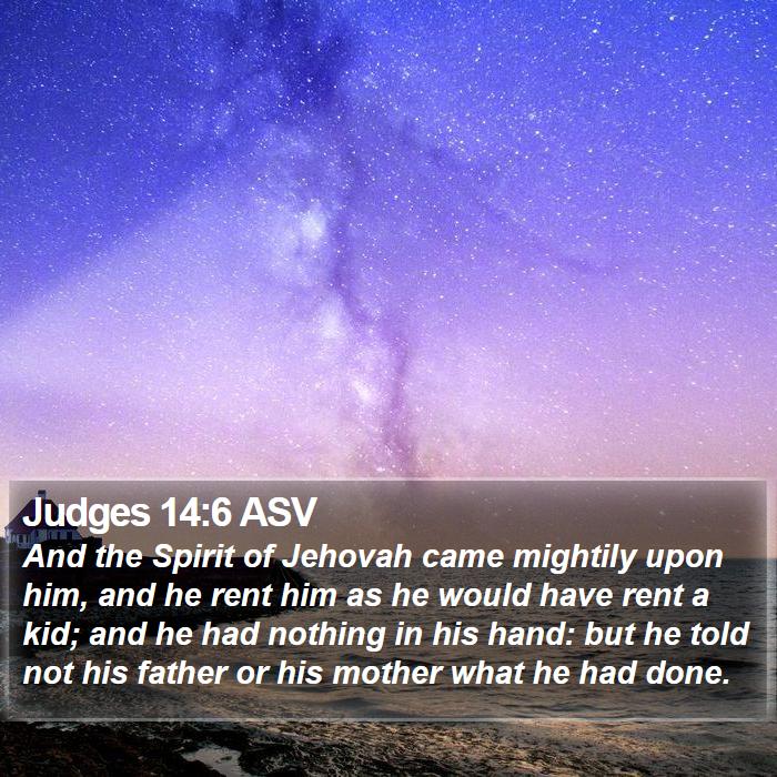 Judges 14:6 ASV Bible Study