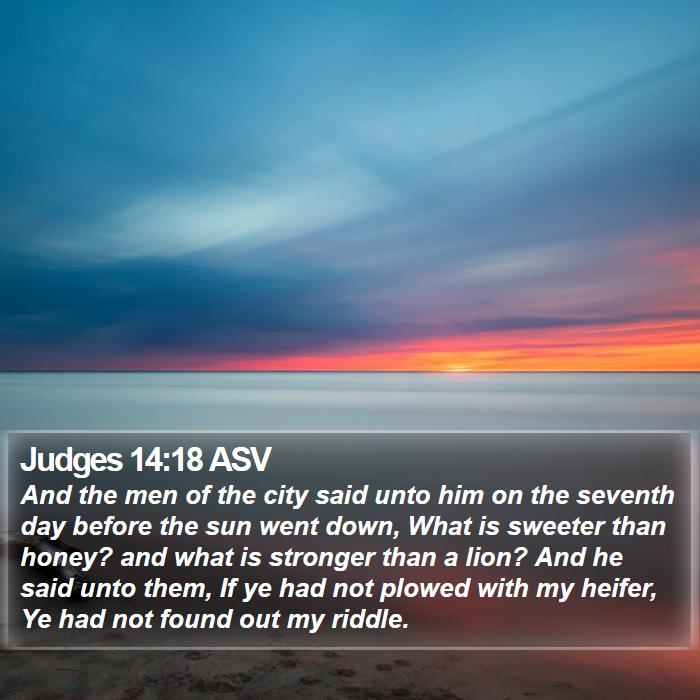 Judges 14:18 ASV Bible Study