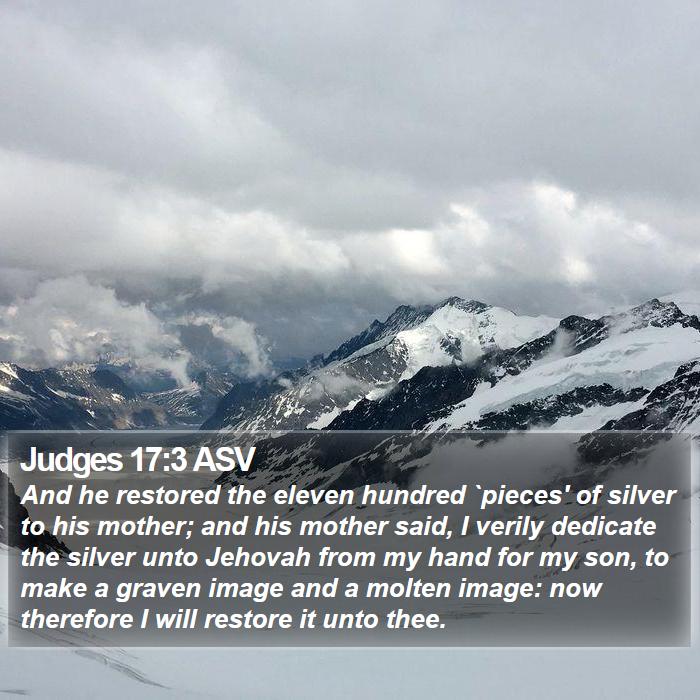 Judges 17:3 ASV Bible Study