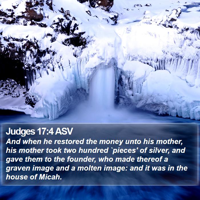 Judges 17:4 ASV Bible Study