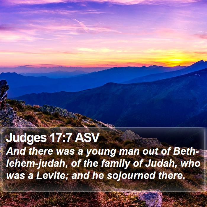 Judges 17:7 ASV Bible Study