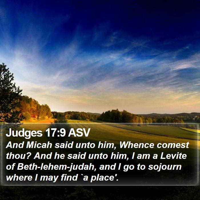 Judges 17:9 ASV Bible Study