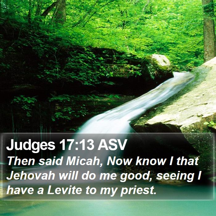 Judges 17:13 ASV Bible Study