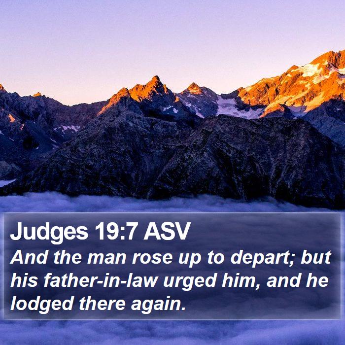 Judges 19:7 ASV Bible Study