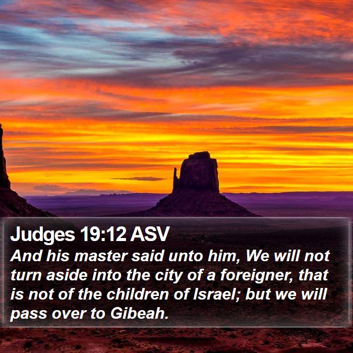 Judges 19:12 ASV Bible Study