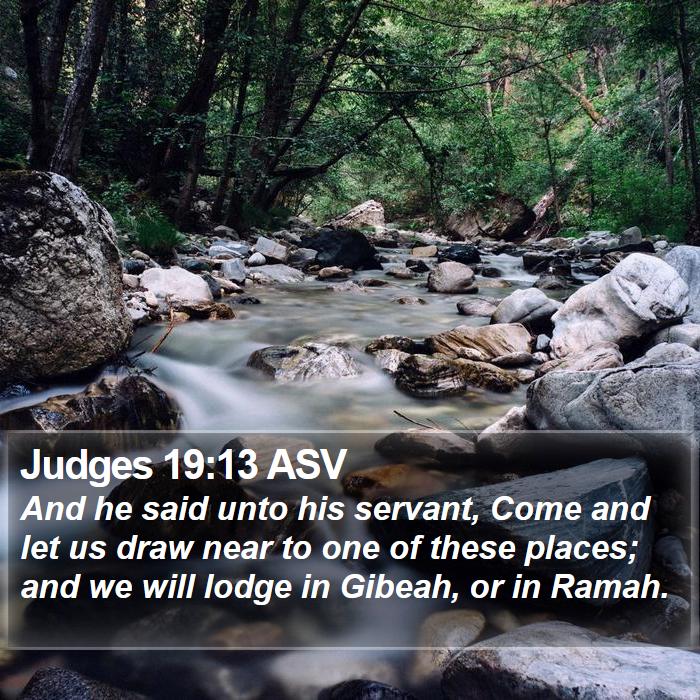 Judges 19:13 ASV Bible Study