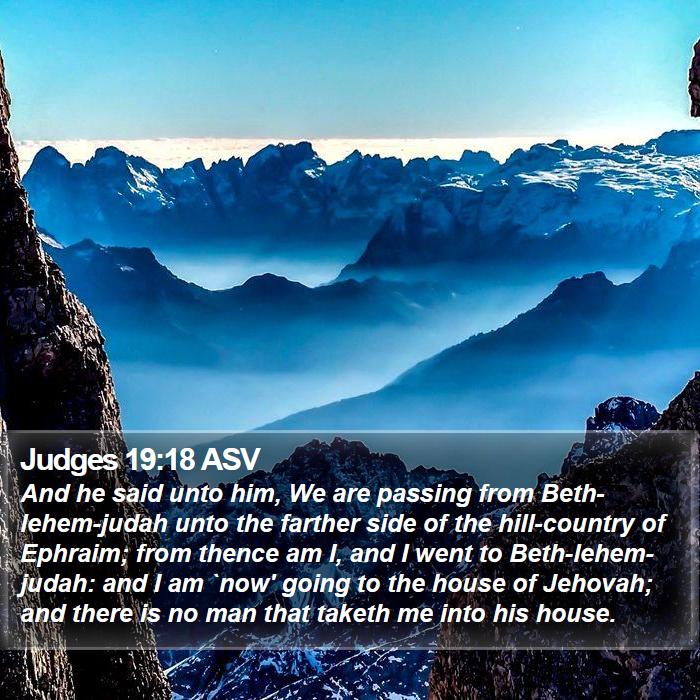 Judges 19:18 ASV Bible Study