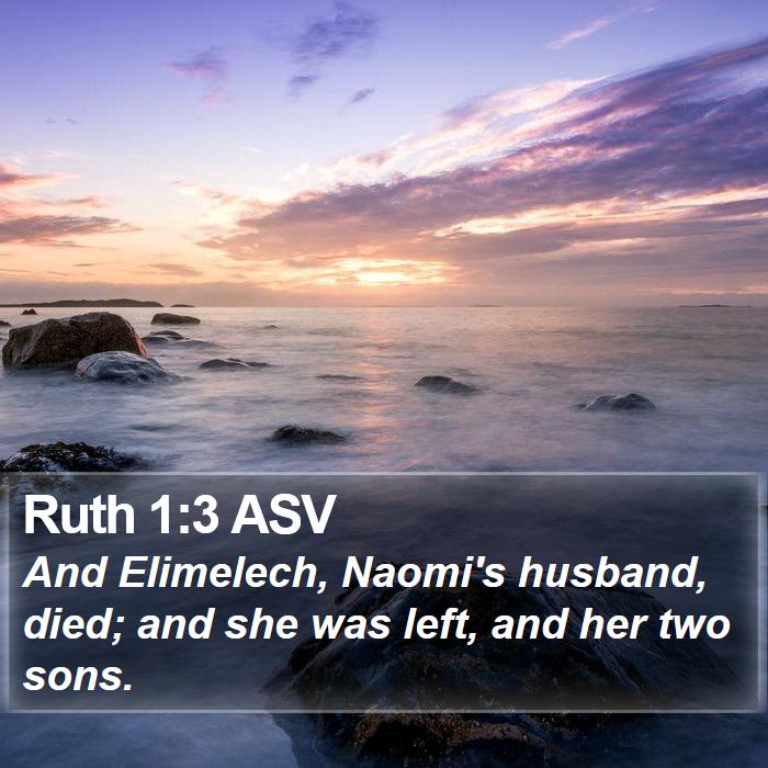 Ruth 1:3 ASV Bible Study