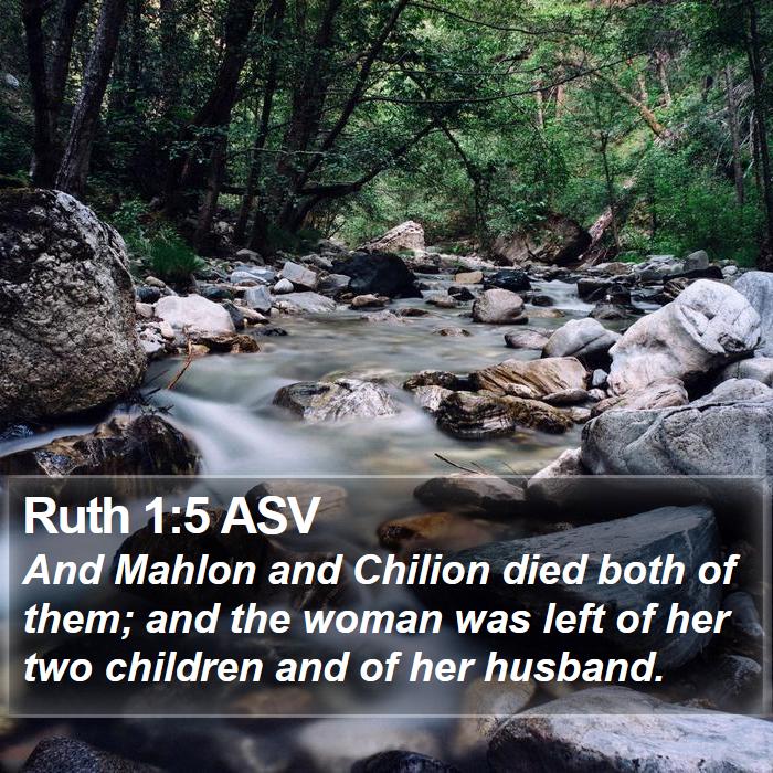 Ruth 1:5 ASV Bible Study