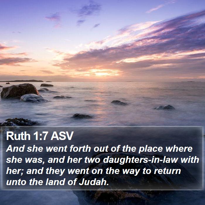 Ruth 1:7 ASV Bible Study