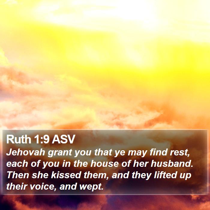 Ruth 1:9 ASV Bible Study