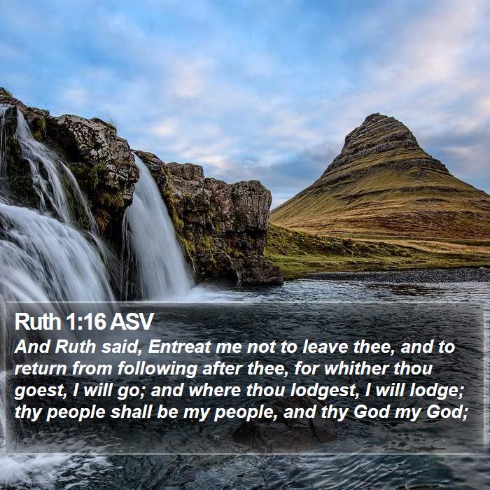 Ruth 1:16 ASV Bible Study