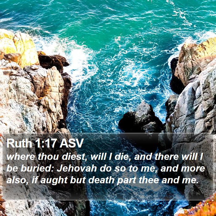 Ruth 1:17 ASV Bible Study