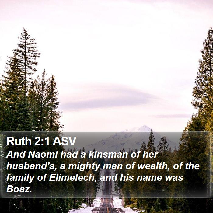 Ruth 2:1 ASV Bible Study