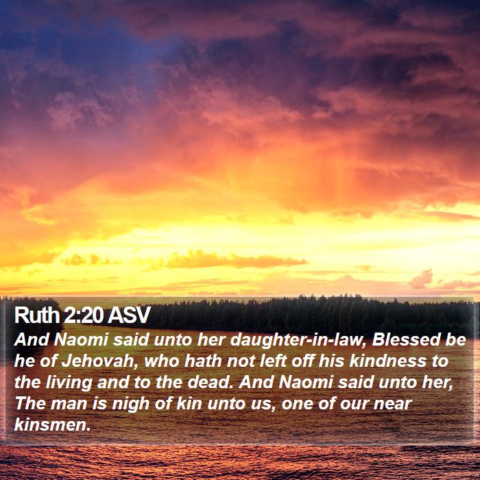 Ruth 2:20 ASV Bible Study