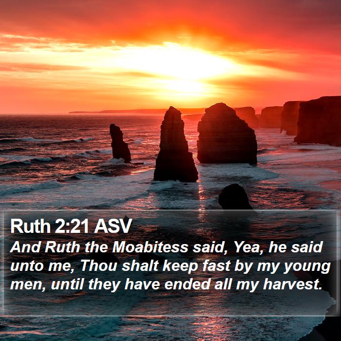 Ruth 2:21 ASV Bible Study