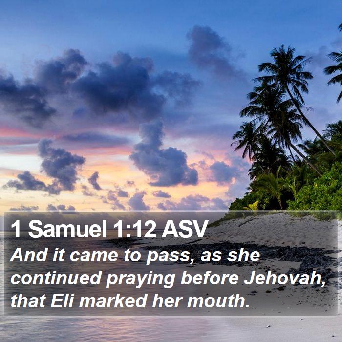 1 Samuel 1:12 ASV Bible Study