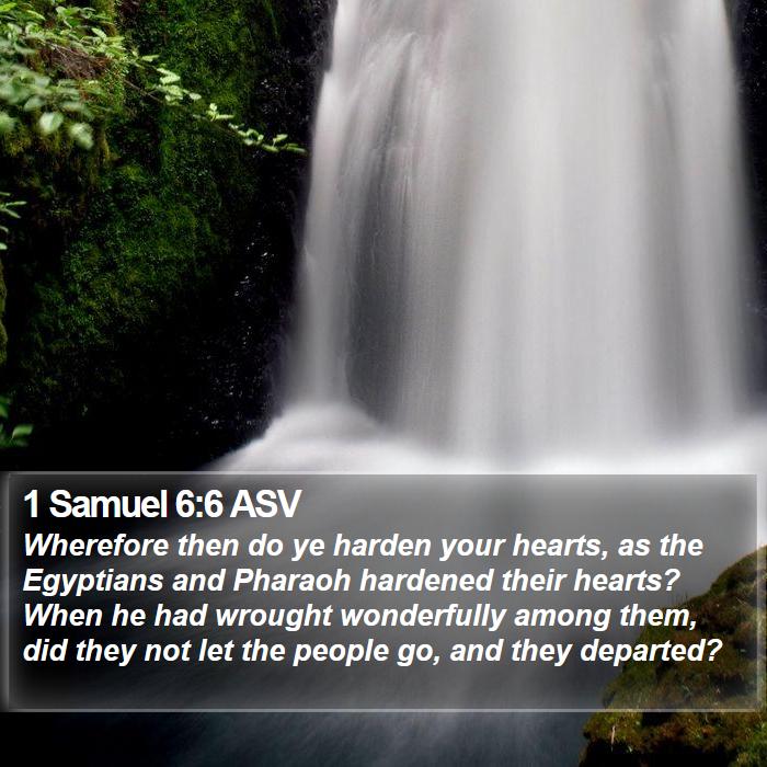 1 Samuel 6:6 ASV Bible Study