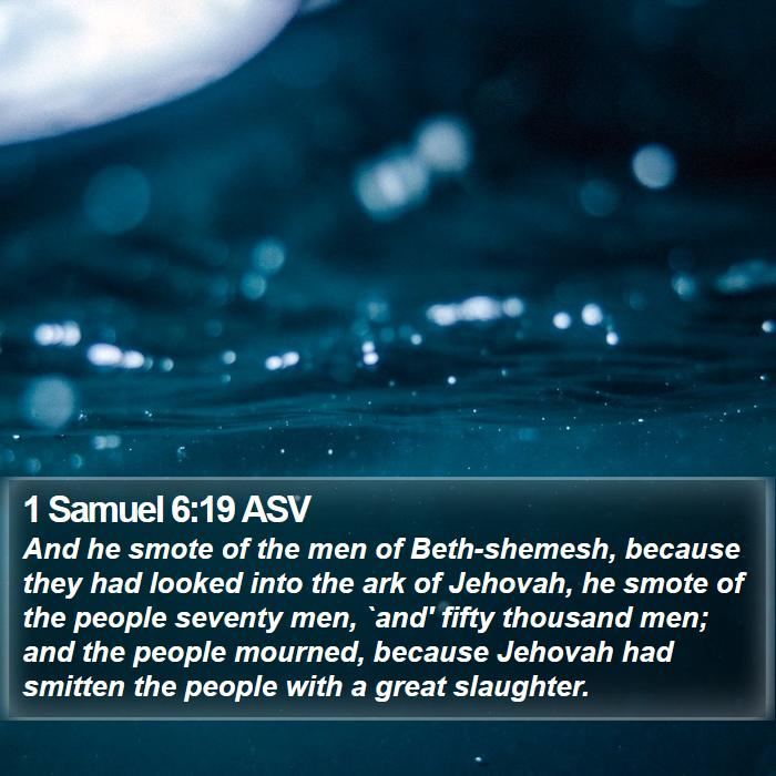 1 Samuel 6:19 ASV Bible Study