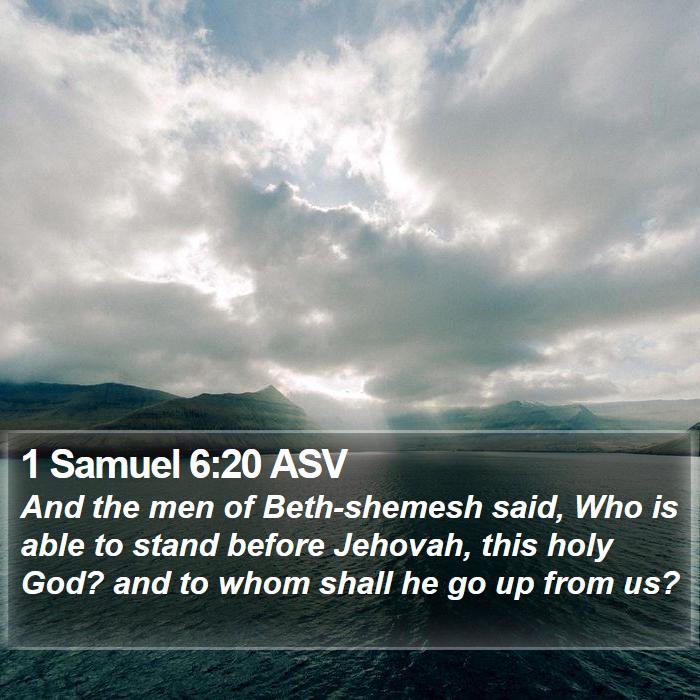 1 Samuel 6:20 ASV Bible Study